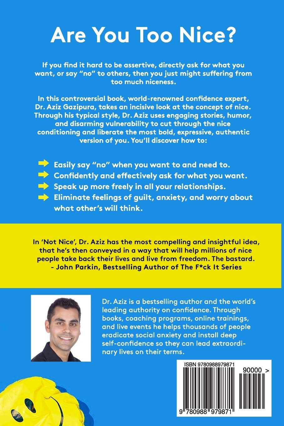 Not Nice: Stop People Pleasing, Staying Silent, & Feeling Guilty... and Start Sp