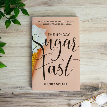 The 40-Day Sugar Fast: Where Physical Detox Meets Spiritual Transformation
