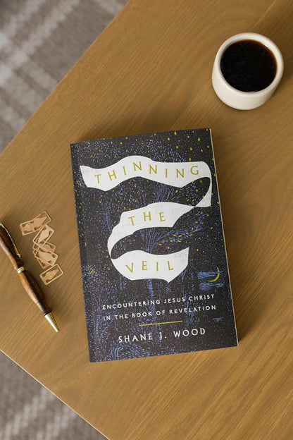 Thinning the Veil: Encountering Jesus Christ in the Book of Revelation