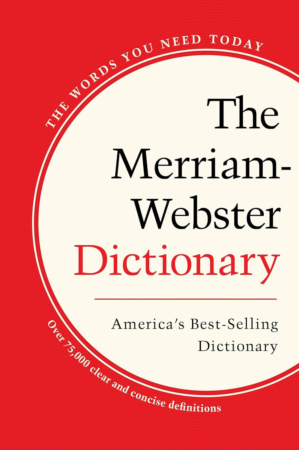 The Merriam-Webster Dictionary, Trade Paperback, Newest Edition