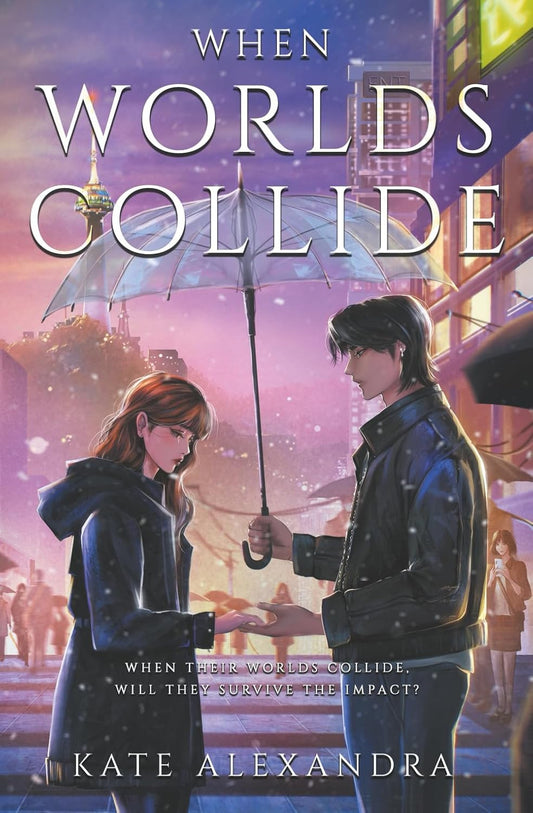 When Worlds Collide (Between Worlds)