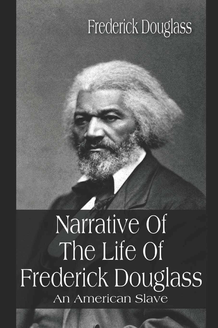 Narrative of the Life of Frederick Douglass: an American Slave