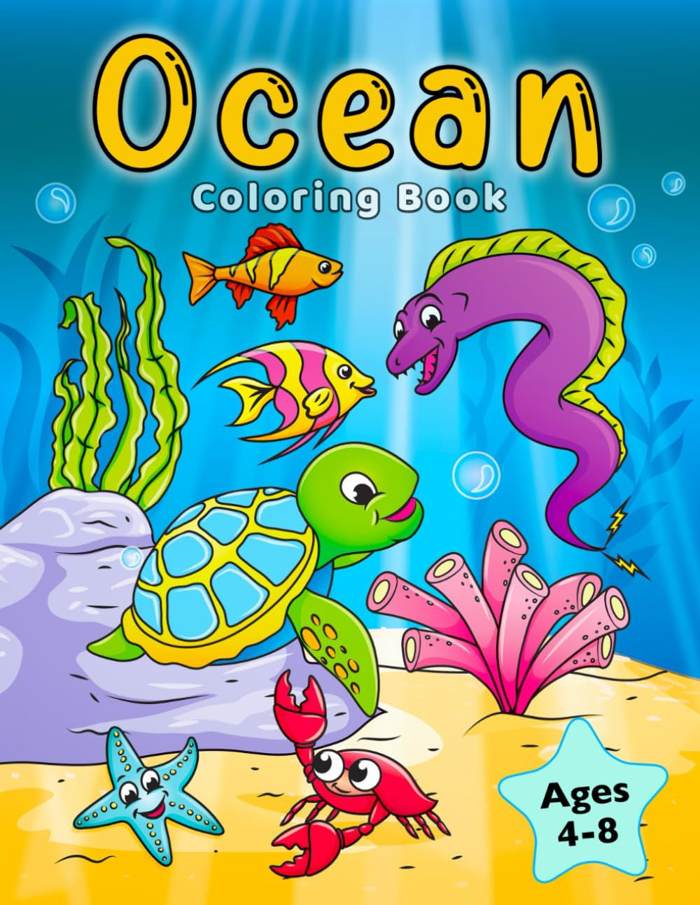 Ocean Coloring Book: Fish & Underwater Sea Animals to Color for Kids Ages 4-8 (C