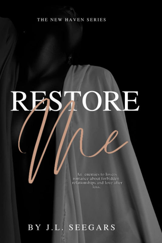 Restore Me: the New Haven Series (Book #1)