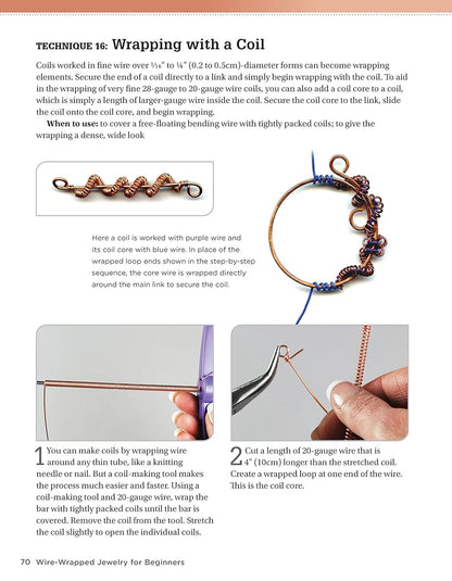 Wire-Wrapped Jewelry for Beginners: Step-By-Step Illustrated Techniques, Tools,