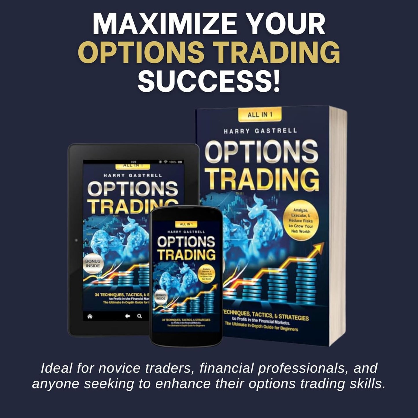 Options Trading [All-In-1]: 34 Techniques, Tactics, & Strategies to Profit in th