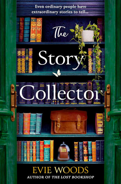 The Story Collector: a New Magical Dual Timeline Romance Novel from the Author o