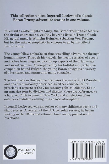 The Baron Trump Collection: Travels and Adventures of Little Baron Trump and His