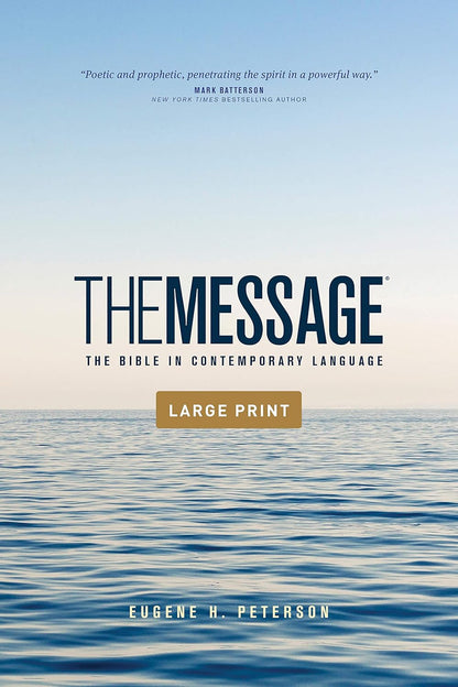 The Message Outreach Edition, Large Print (Softcover): the Bible in Contemporary