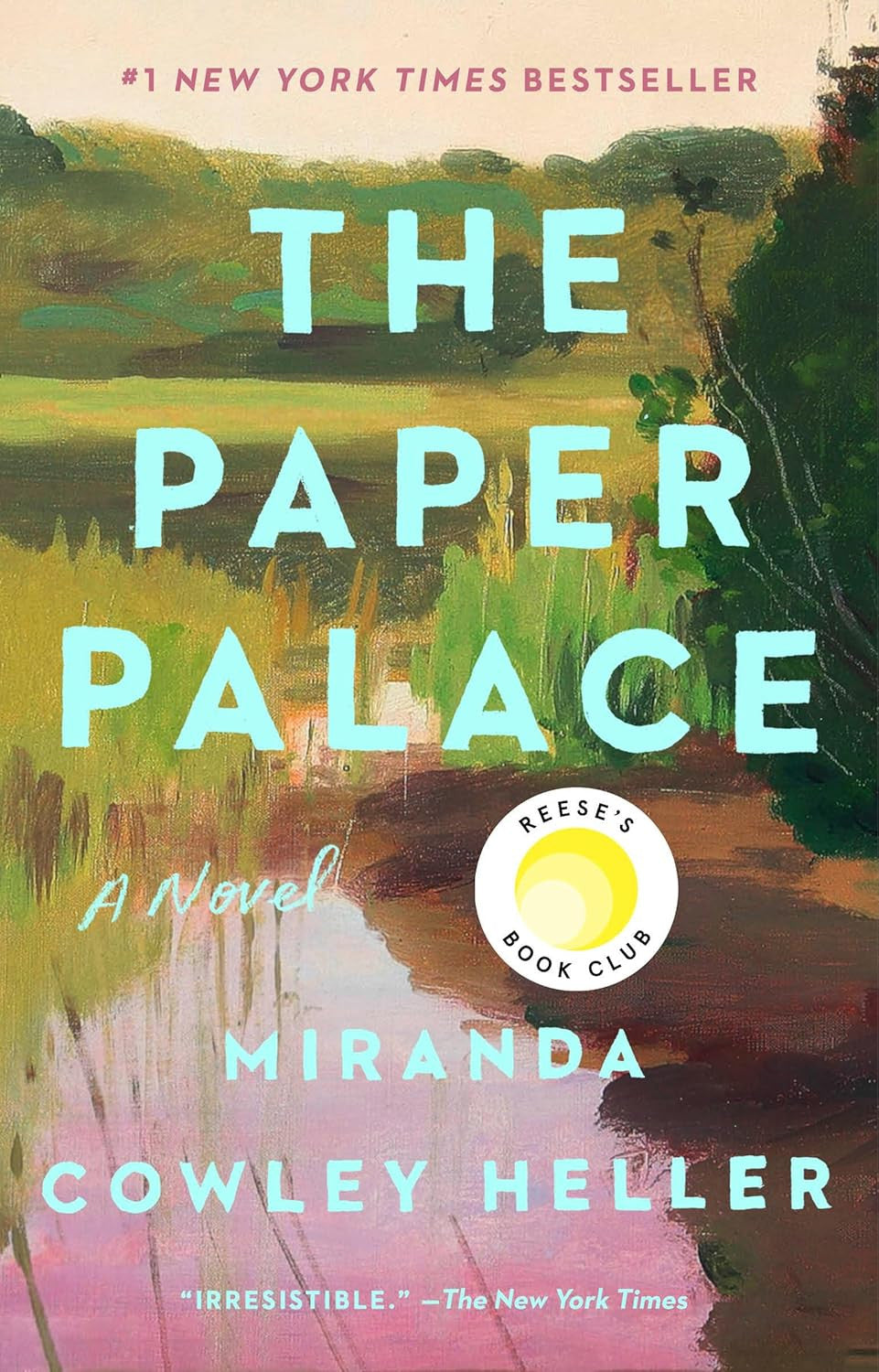 The Paper Palace (Reese'S Book Club): a Novel