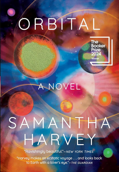 Orbital: a Novel (Booker Prize Winner)