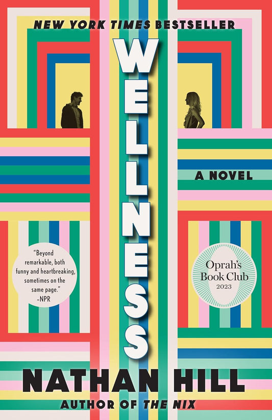 Wellness: a Novel