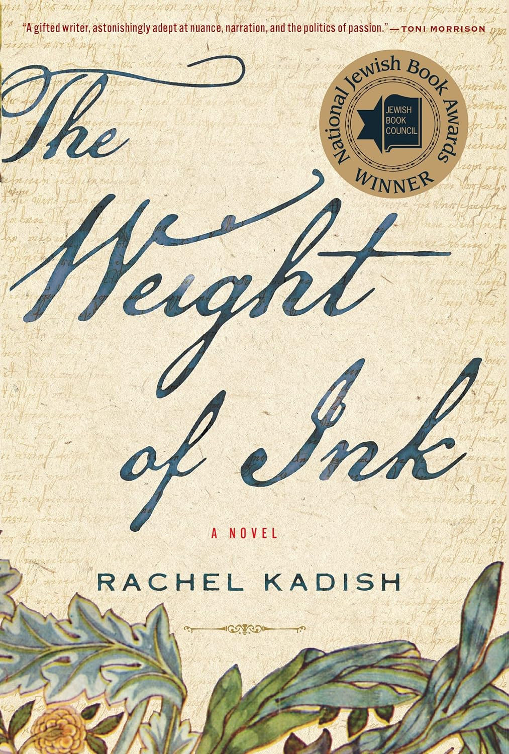 The Weight of Ink: a Historical Fiction Novel of Women, History, and Jewish Iden