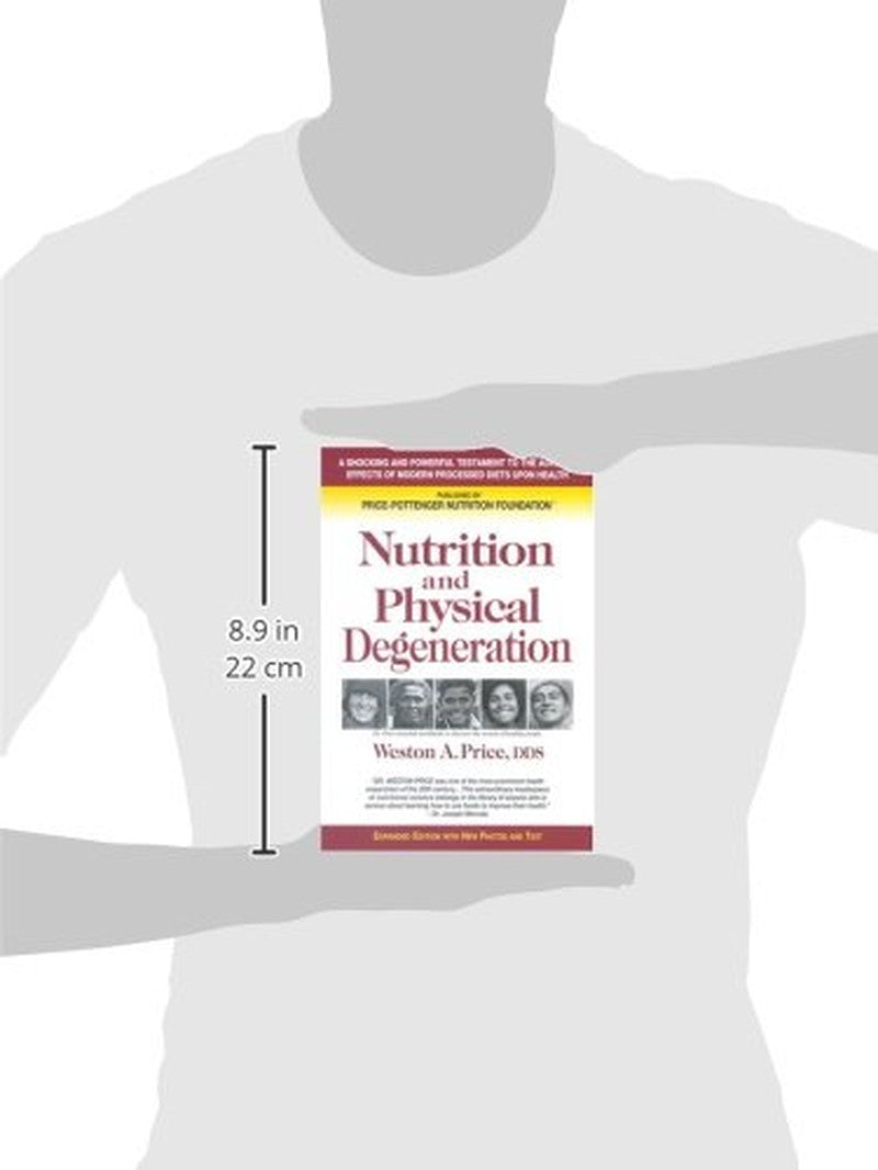 Nutrition and Physical Degeneration