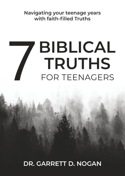 7 Biblical Truths for Teenagers