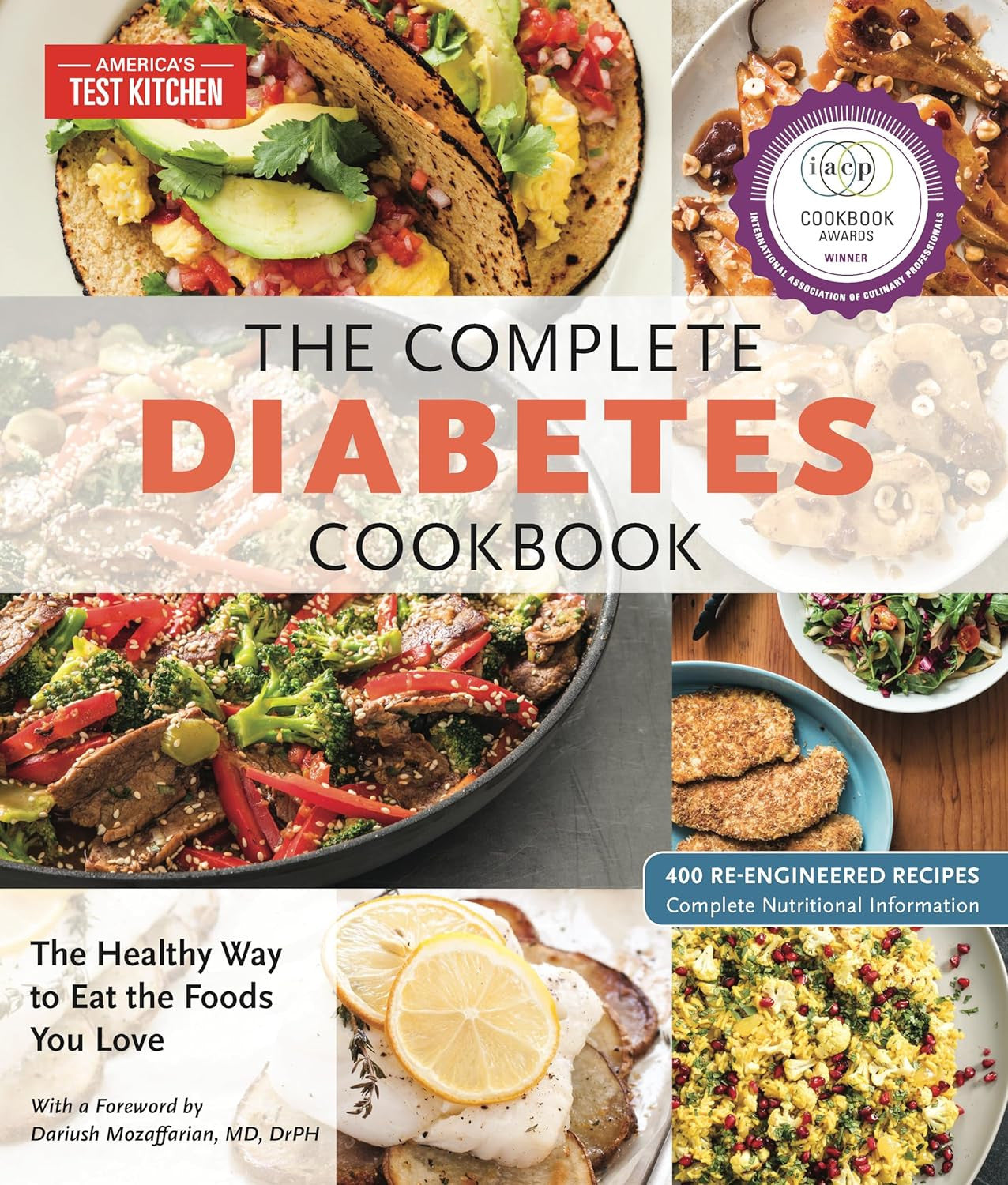The Complete Diabetes Cookbook: the Healthy Way to Eat the Foods You Love (The C