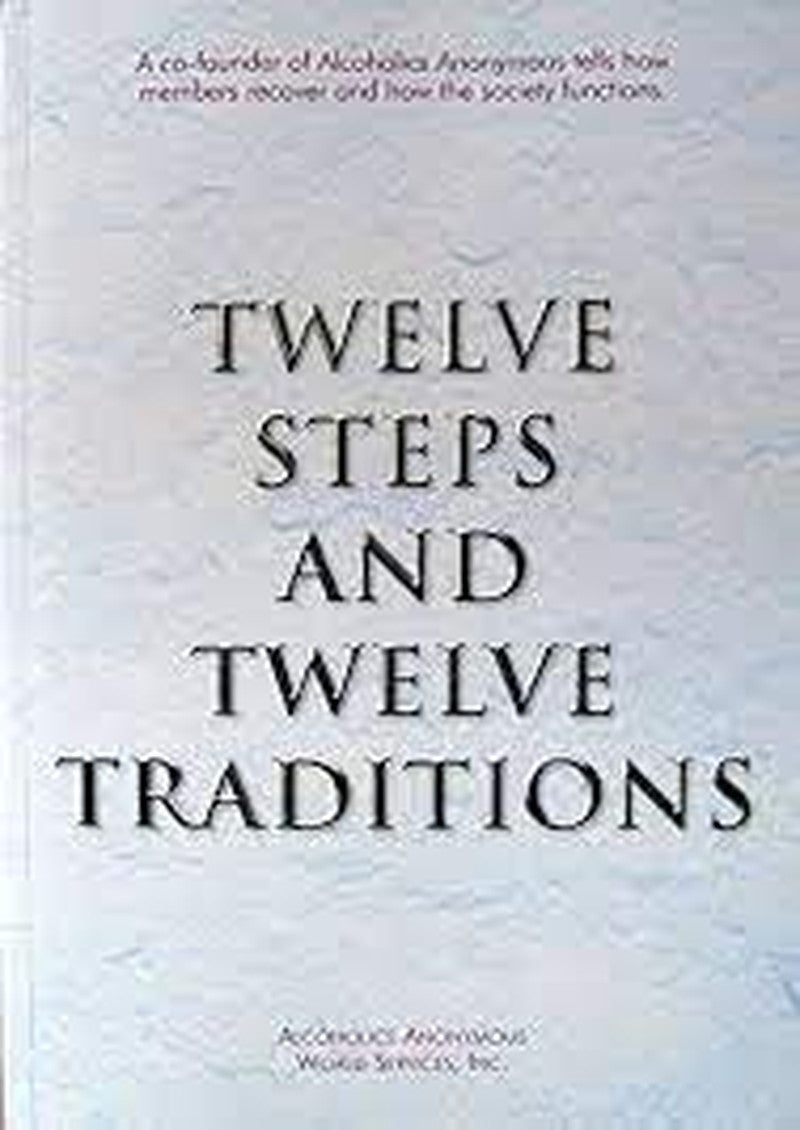 Twelve Steps and Twelve Traditions/B-14
