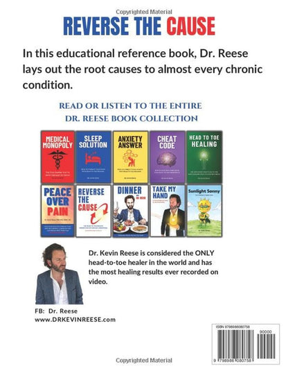 Reverse the Cause: the Head-To-Toe Healing Perspective of Chronic Conditions