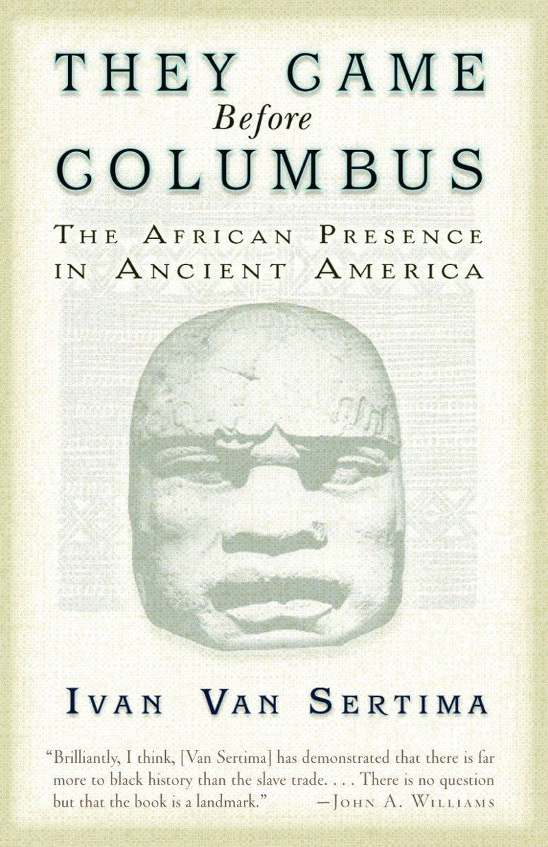 They Came before Columbus: the African Presence in Ancient America (Journal of A