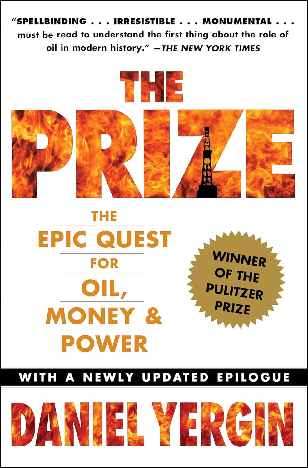 The Prize: the Epic Quest for Oil, Money & Power