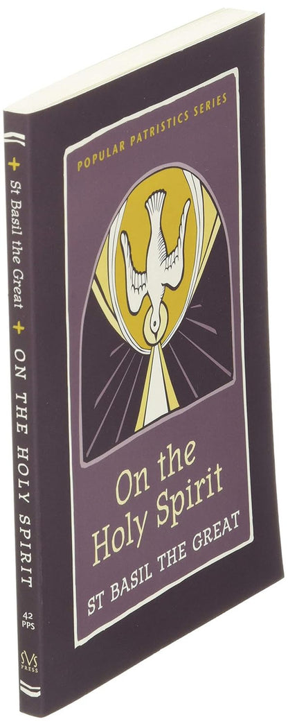 On the Holy Spirit: St. Basil the Great (Popular Patristics, 42)