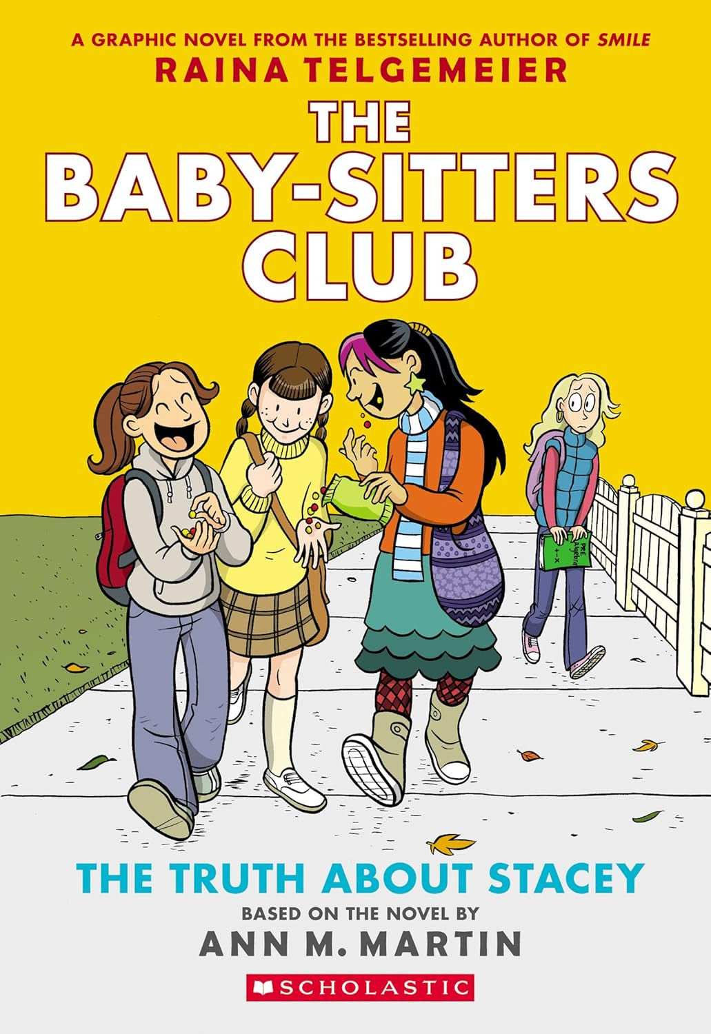 The Truth about Stacey: a Graphic Novel (The Baby-Sitters Club #2) (The Baby-Sit