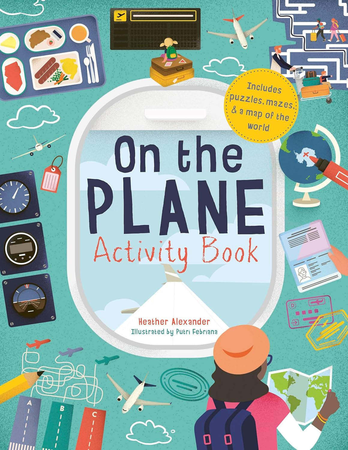 On the Plane Activity Book: Includes Puzzles, Mazes, Dot-To-Dots and Drawing Act