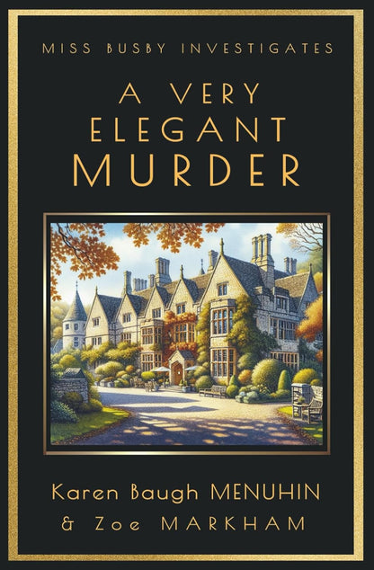 A Very Elegant Murder (Miss Busby Investigates Book 4)
