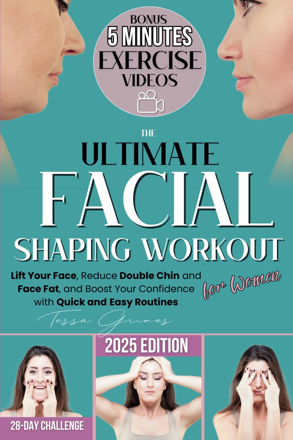 The Ultimate Facial Shaping Workout for Women: Lift Your Face, Reduce Double Chi