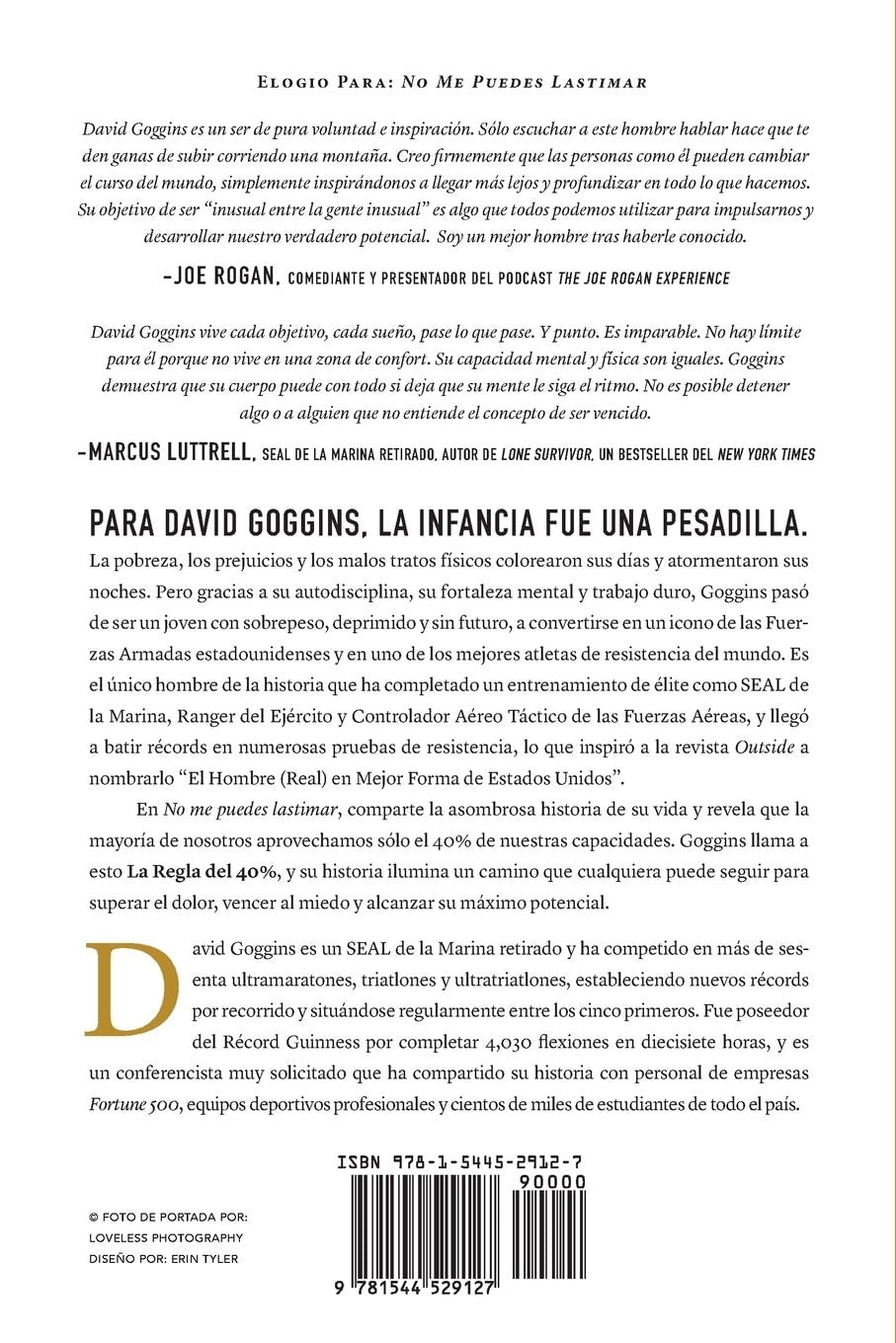 No Me Puedes Lastimar: Domina Tu Mente Y Desafía Las Probabilidades (Spanish Edi