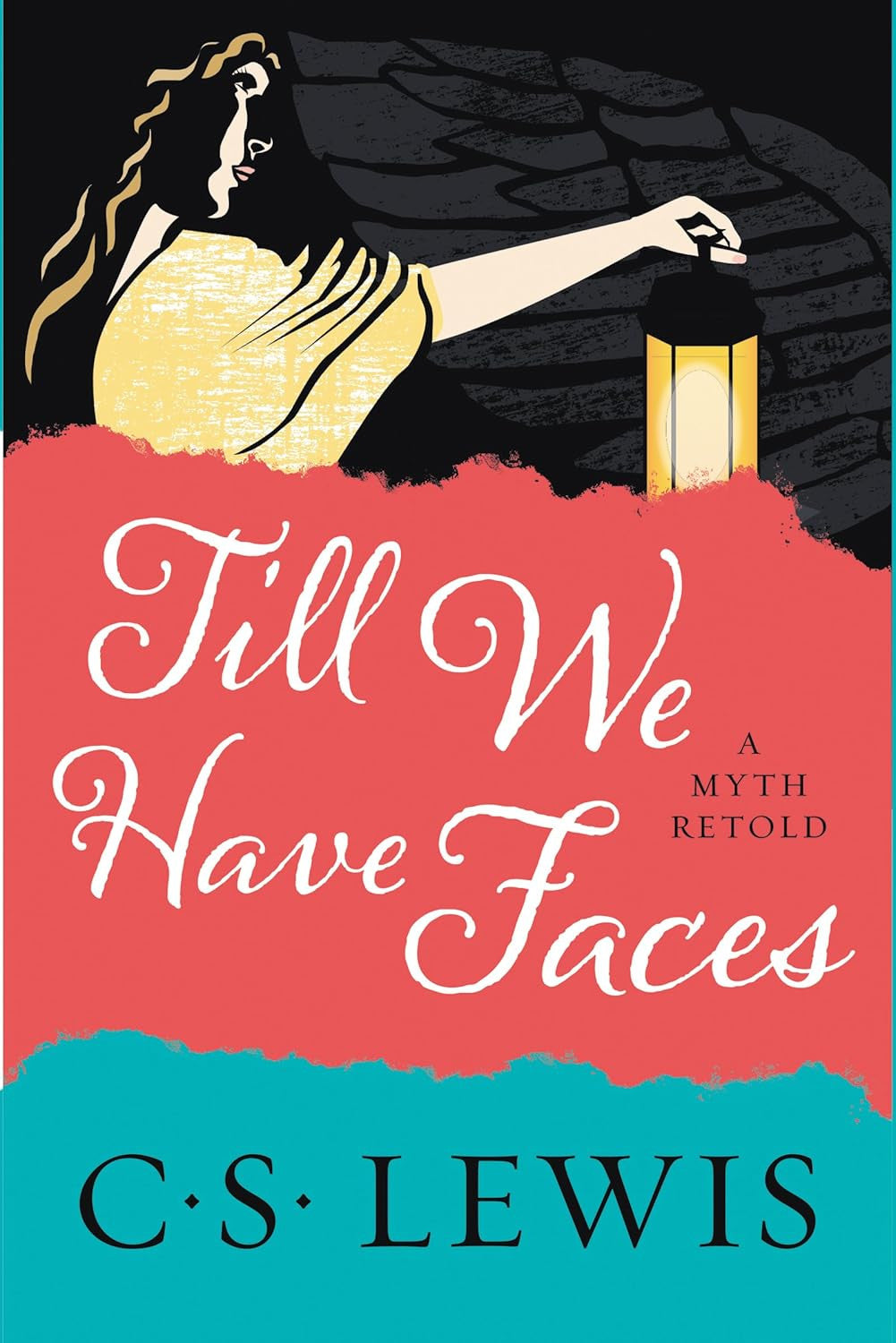 Till We Have Faces: a Myth Retold