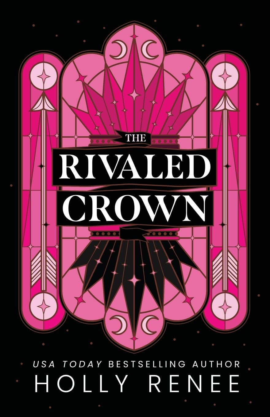 The Rivaled Crown (The Veiled Kingdom Series)