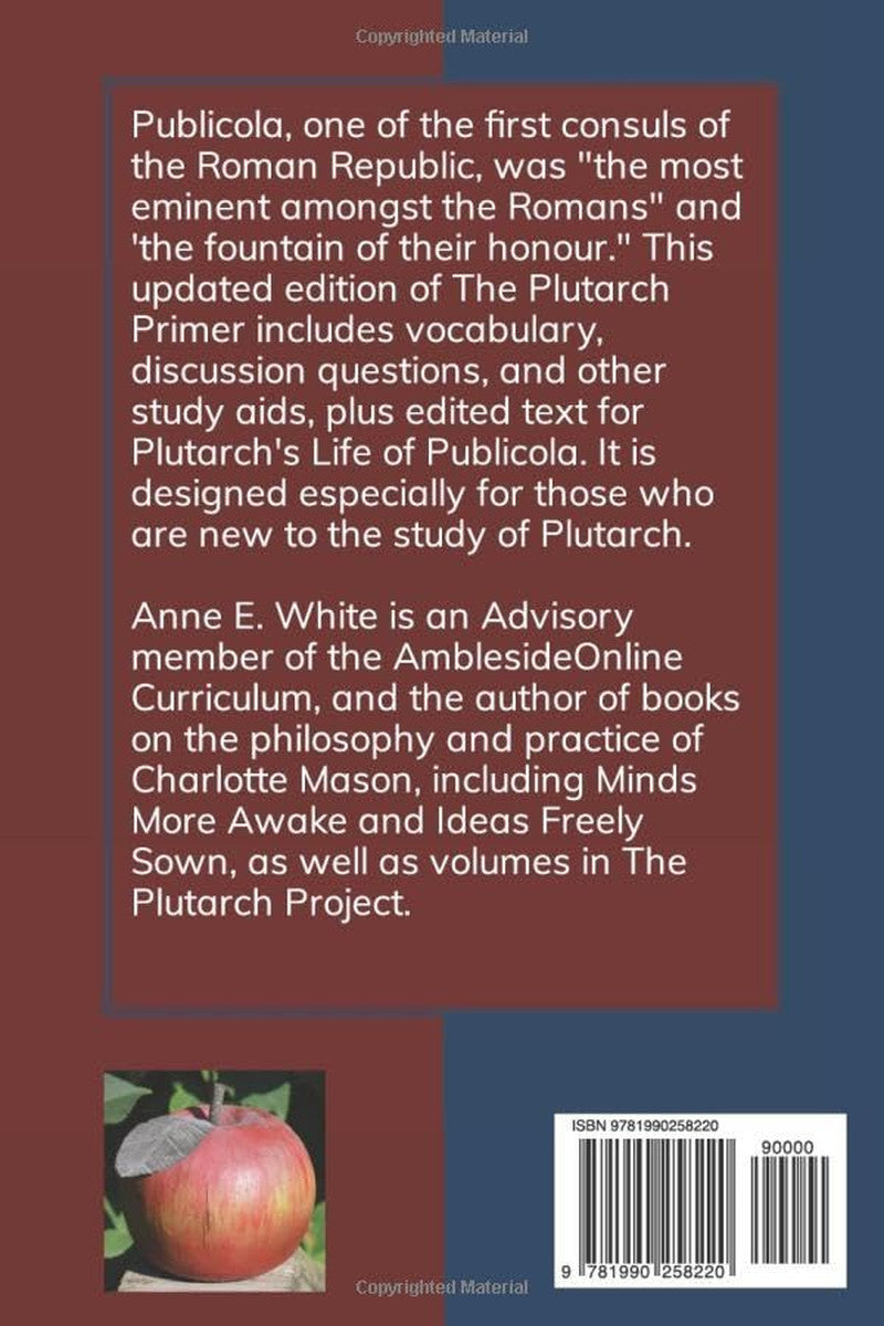The Plutarch Primer: Publicola (Revised) (The Plutarch Project)
