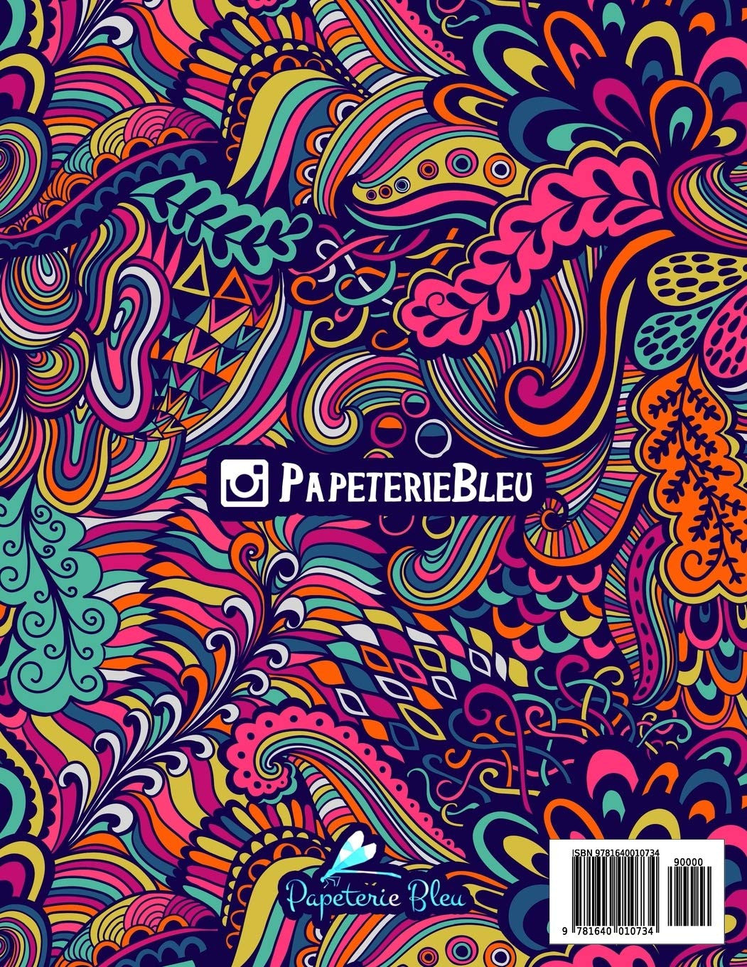 An Inspirational Colouring Book for Everyone: Be Fearless in the Pursuit of What