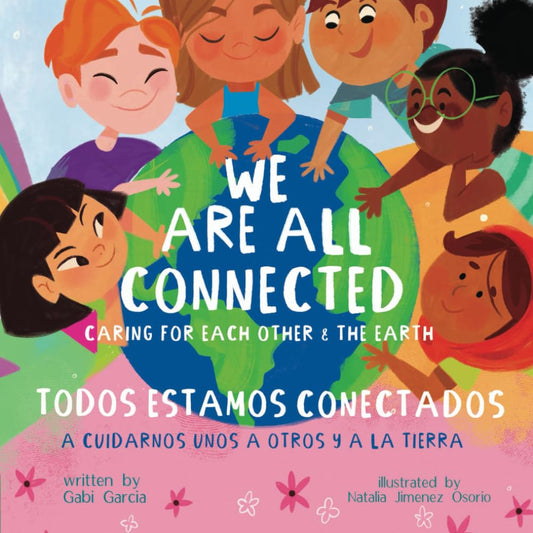 We Are All Connected/ Todos Estamos Conectados (Bilingual English/ Spanish): Car