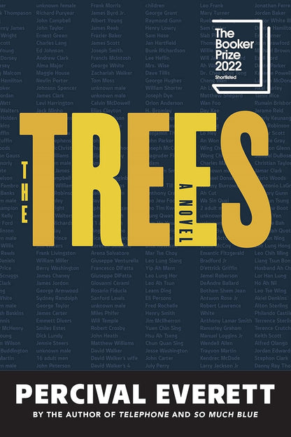 The Trees: a Novel