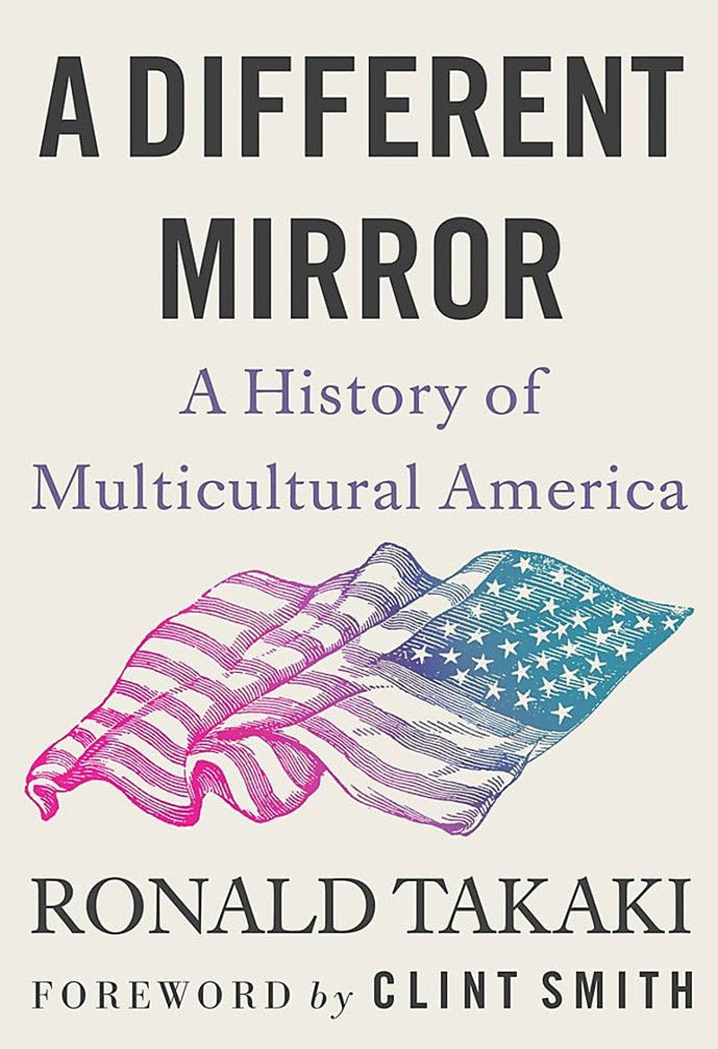 A Different Mirror: a History of Multicultural America