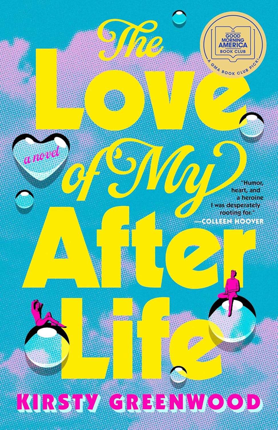 The Love of My Afterlife: a GMA Book Club Pick