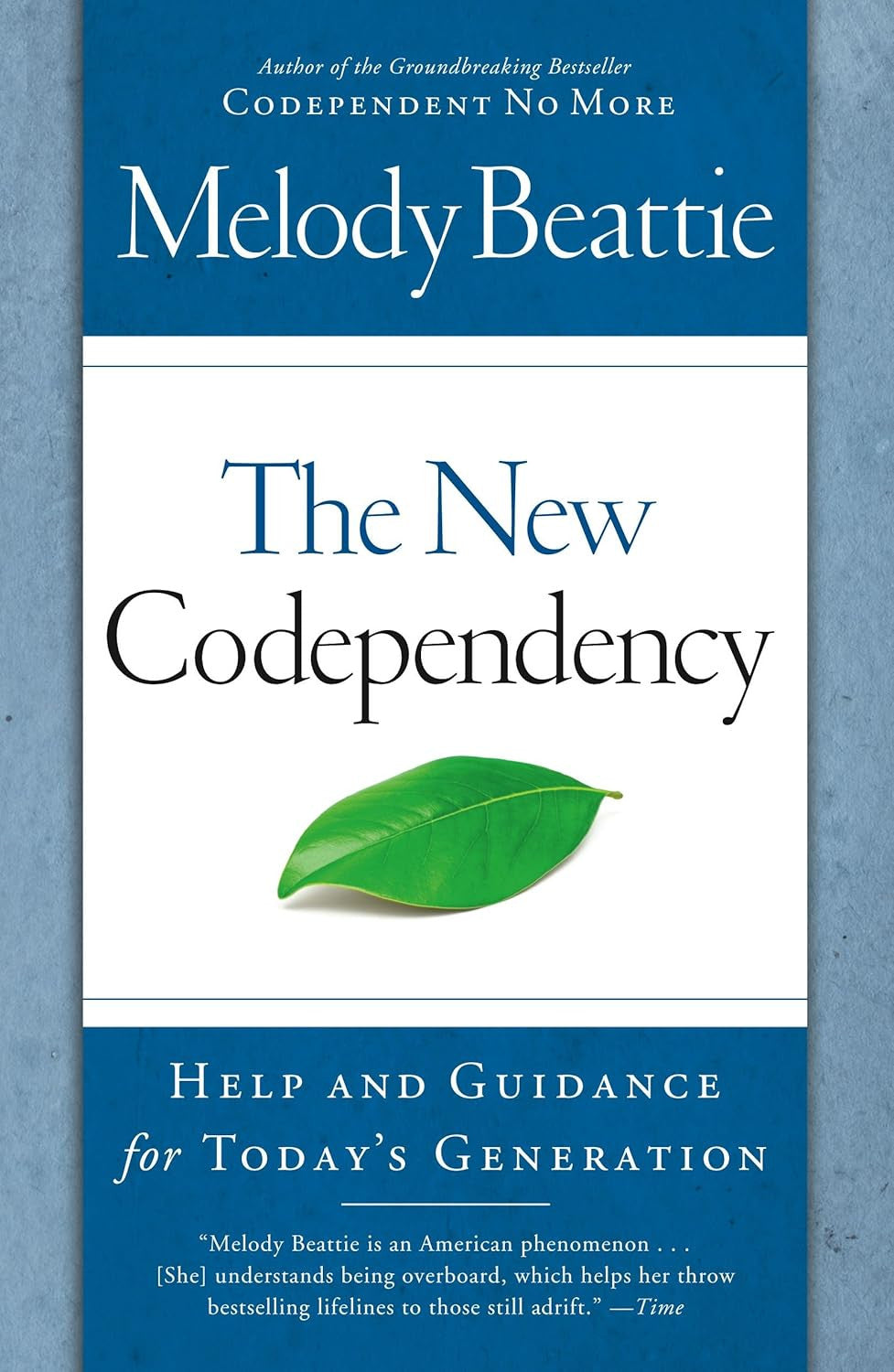 The New Codependency: Help and Guidance for Today'S Generation