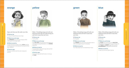 The Complete Guide to Baby Sign Language: 200+ Signs for You and Baby to Learn T