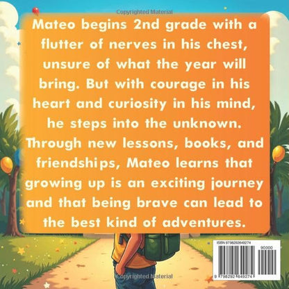 My First Day of 2Nd Grade Book: a Gentle Story about Starting School with Courag