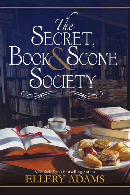 The Secret, Book & Scone Society (A Secret, Book and Scone Society Novel)