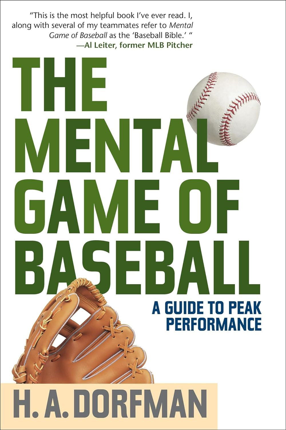 The Mental Game of Baseball: a Guide to Peak Performance