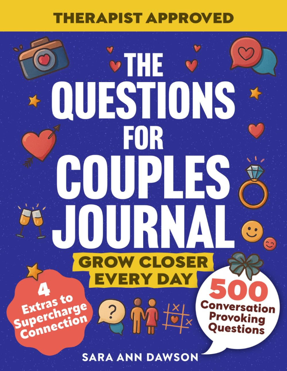 The Questions for Couples Journal: 500 Conversation Provoking Questions to Ignit