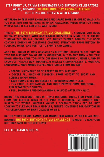 The 80Th Birthday Trivia Challenge: Take a Walk down Memory Lane with Fun Brain-