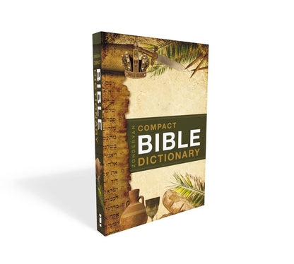 Zondervan Compact Bible Dictionary: A-To-Z Pocket Dictionary with over 5,000 Ent