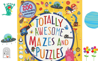 Totally Awesome Mazes and Puzzles: over 200 Brain-Bending Challenges