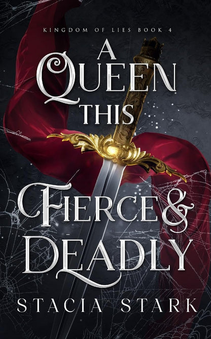 A Queen This Fierce and Deadly (Kingdom of Lies)