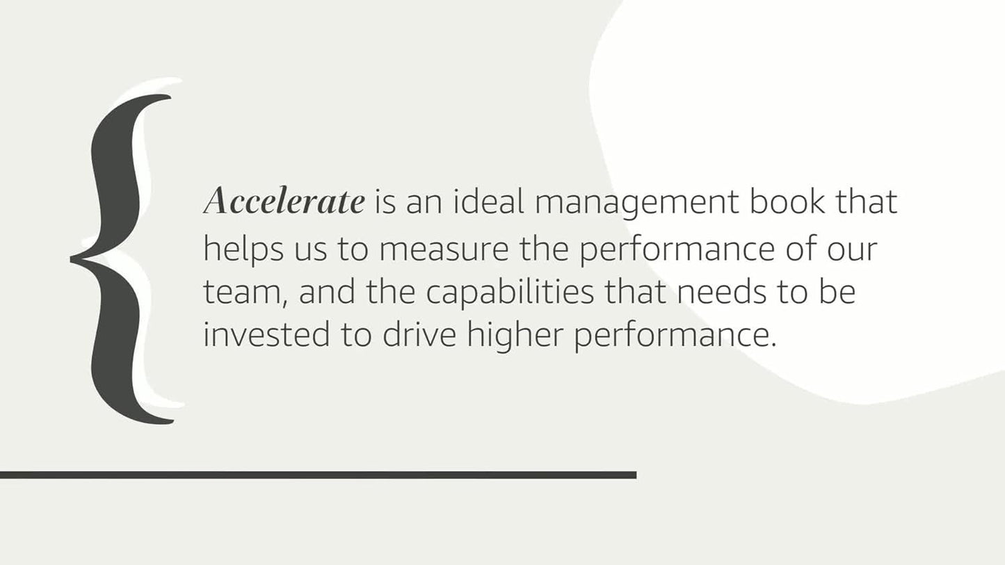 Accelerate: the Science of Lean Software and Devops: Building and Scaling High P