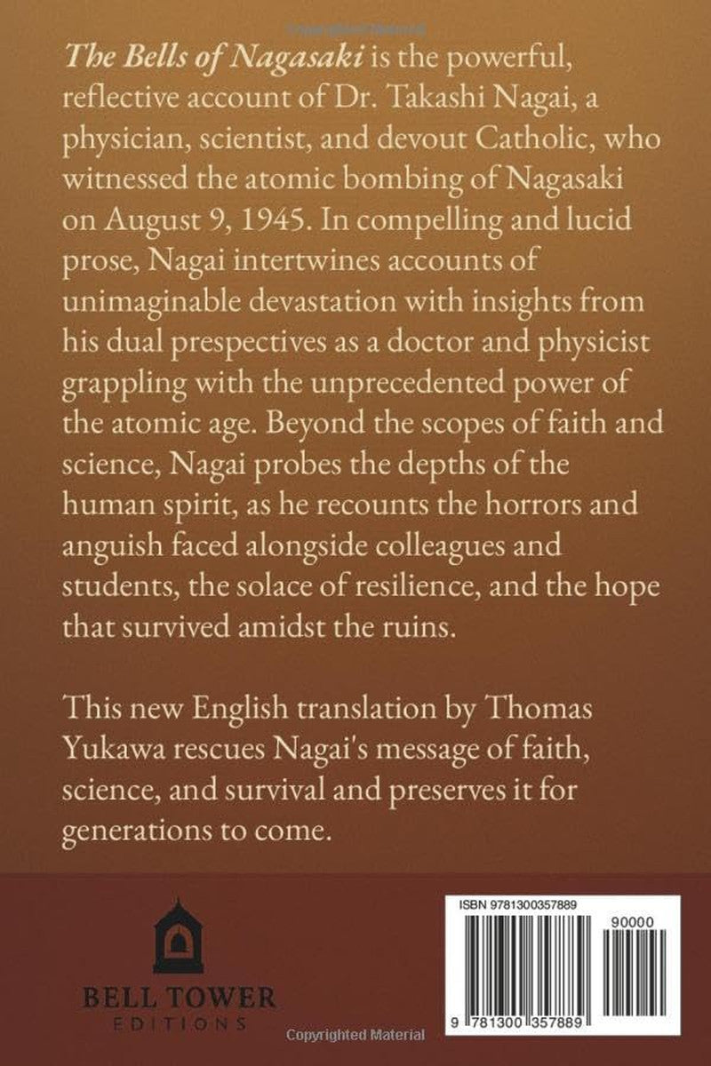 The Bells of Nagasaki: a New English Translation of Takashi Nagai’S Message of F